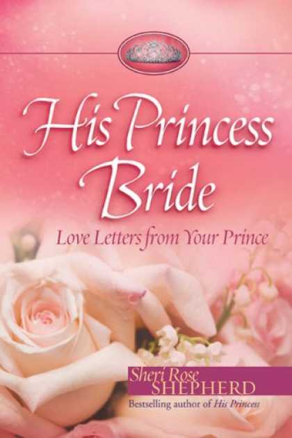 Books About Love - His Princess Bride: Love Letters from Your Prince