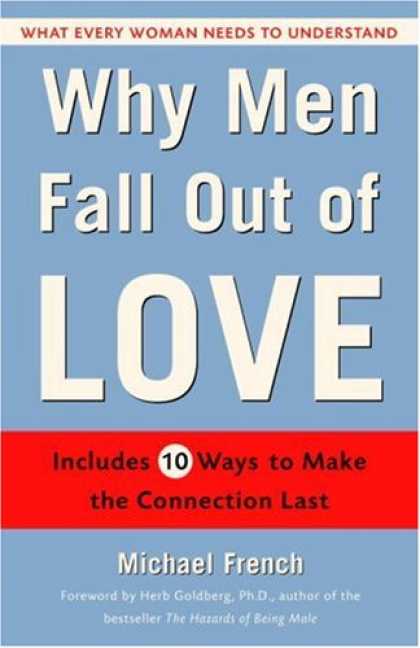 Books About Love - Why Men Fall Out of Love: What Every Woman Needs to Understand