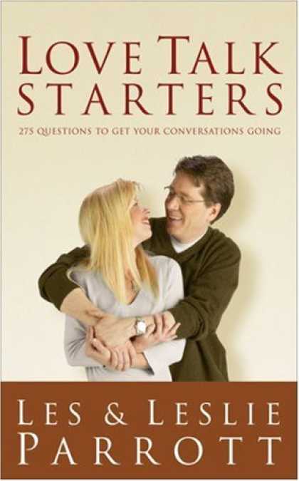 Books About Love - Love Talk Starters: 275 Questions to Get Your Conversations Going