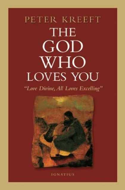Books About Love - The God Who Loves You: Love Divine, All Loves Excelling