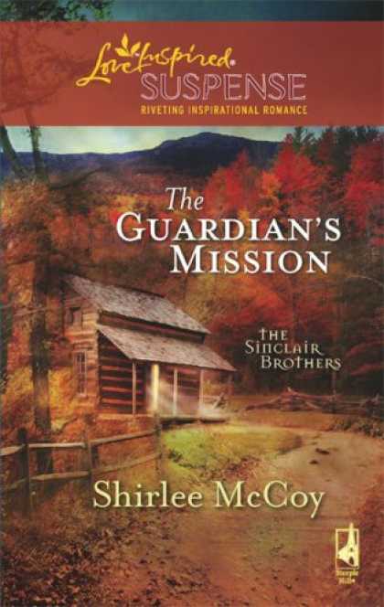 Books About Love - The Guardian's Mission (The Sinclair Brothers Trilogy, Book 1) (Steeple Hill Lov