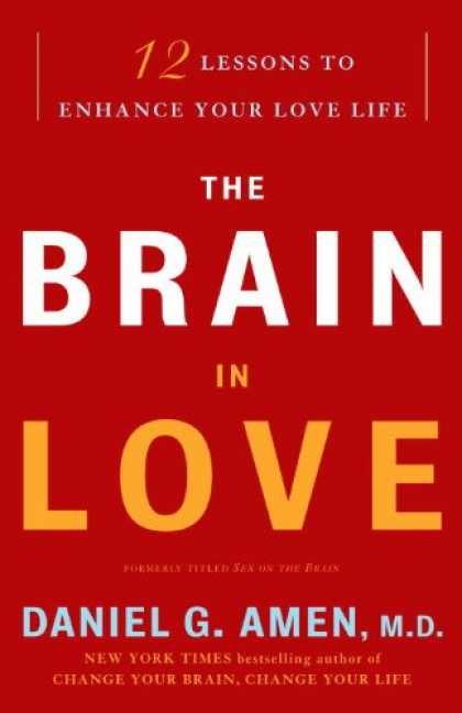 Books About Love - Sex on the Brain: 12 Lessons to Enhance Your Love Life