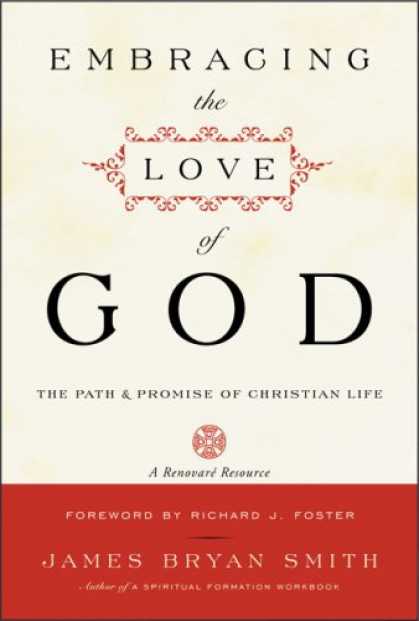 Books About Love - Embracing the Love of God: Path and Promise of Christian Life, The