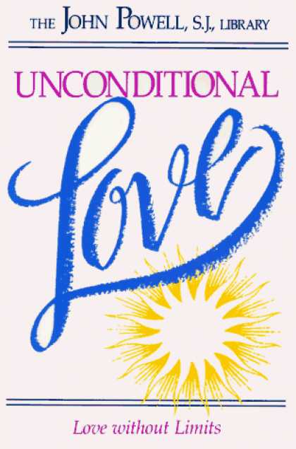 Books About Love - Unconditional Love: Love Without Limits