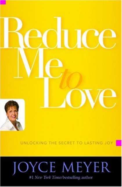 Books About Love - Reduce Me to Love: Unlocking the Secret to Lasting Joy