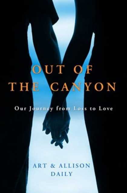 Books About Love - Out of the Canyon: A True Story of Loss and Love