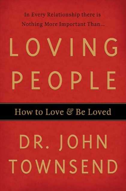 Books About Love - Loving People: How to Love and Be Loved