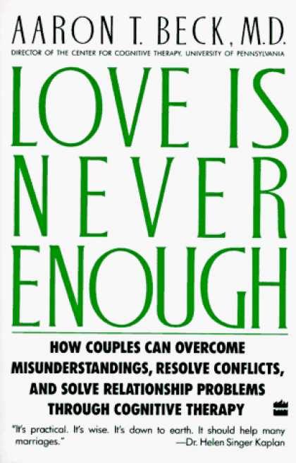 Books About Love - Love Is Never Enough: How Couples Can Overcome Misunderstandings, Resolve Confli