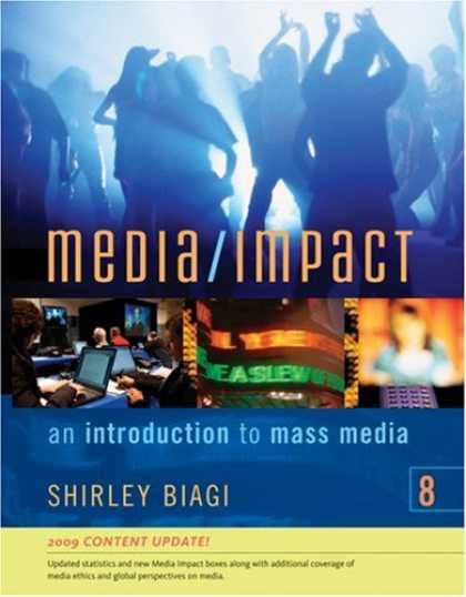 Books About Media - Media/Impact: An Introduction to Mass Media, 2009 Update