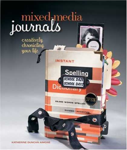 Books About Media - Mixed-Media Journals: Creatively Chronicling Your Life