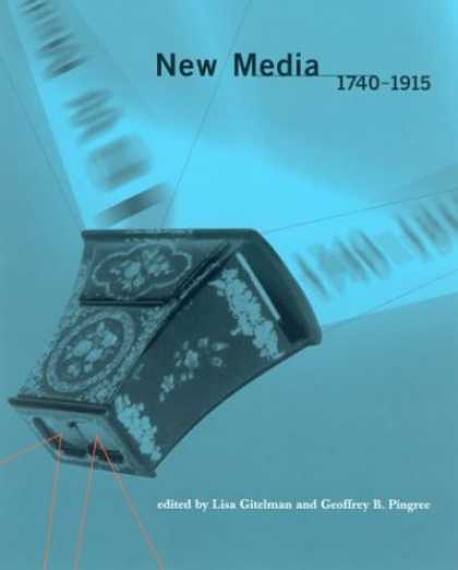 Books About Media - New Media, 1740-1915 (Media in Transition)