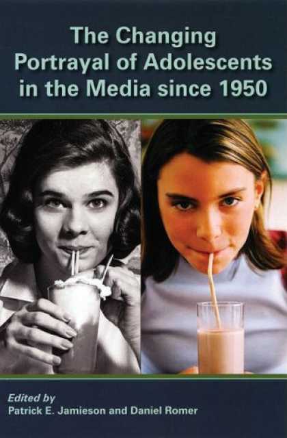 Books About Media - The Changing Portrayal of Adolescents in the Media Since 1950