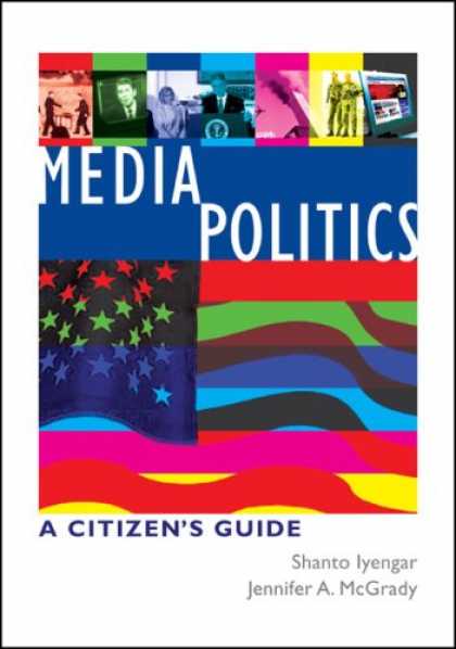 Books About Media - Media Politics: A Citizen's Guide