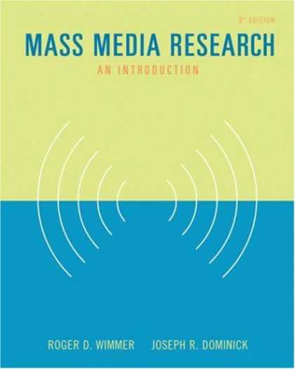 Books About Media - Mass Media Research: An Introduction (with InfoTracÂ®) (Wadsworth Series in Ma