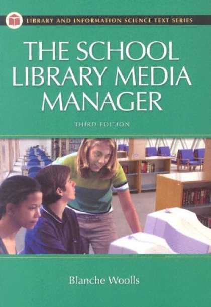 Books About Media - The School Library Media Manager Third Edition (Library and Information Science