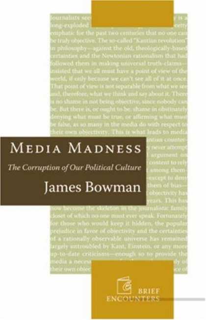 Books About Media - Media Madness: The Corruption of Our Political Culture