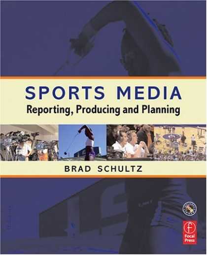 Books About Media - Sports Media: Reporting, Producing, and Planning