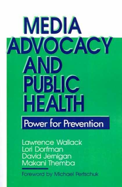 Books About Media - Media Advocacy and Public Health: Power for Prevention