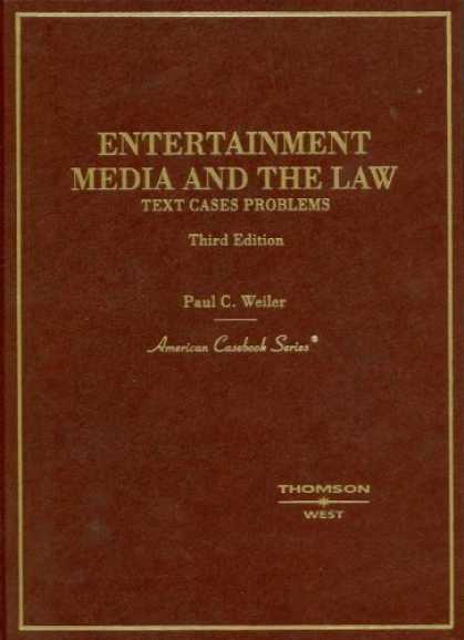 Books About Media - Entertainment, Media And the Law: Text, Cases And Problems (American Casebook Se
