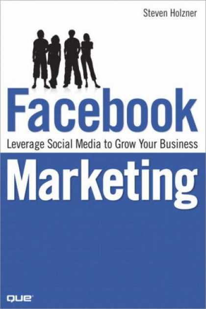 Books About Media - Facebook Marketing: Leverage Social Media to Grow Your Business