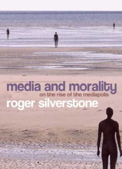 Books About Media - Media and Morality: On the Rise of the Mediapolis