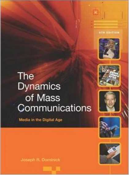 Books About Media - Dynamics of Mass Communications: Media in the Digital Age with Media World DVD a
