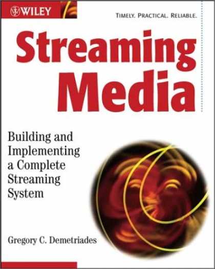 Books About Media - Streaming Media: Building and Implementing a Complete Streaming System