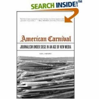 Books About Media - American Carnival: Journalism under Siege in an Age of New Media