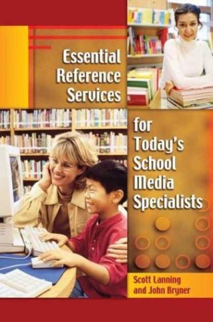 Books About Media - Essential Reference Services for Today's School Media Specialists