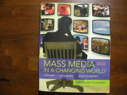 Books About Media - Mass Media in a Changing World History Industry Controversy with dvd 2nd Edition