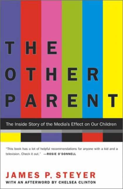 Books About Media - The Other Parent: The Inside Story of the Media's Effect on Our Children