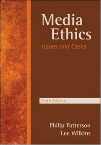 Books About Media - Media Ethics: Issues and Cases