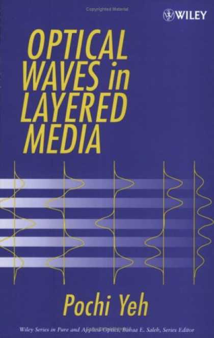 Books About Media - Optical Waves in Layered Media (Wiley Series in Pure and Applied Optics)