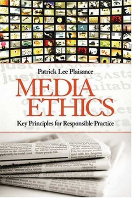 Books About Media - Media Ethics: Key Principles for Responsible Practice