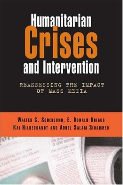 Books About Media - Humanitarian Crises and Intervention: Reassessing the Impact of Mass Media
