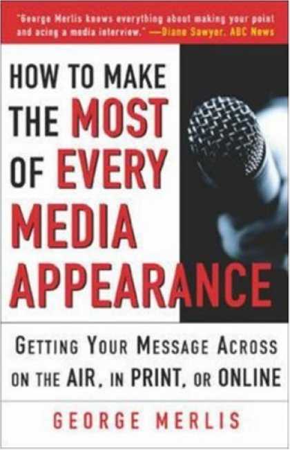 Books About Media - How to Make the Most out of Every Media Appearance