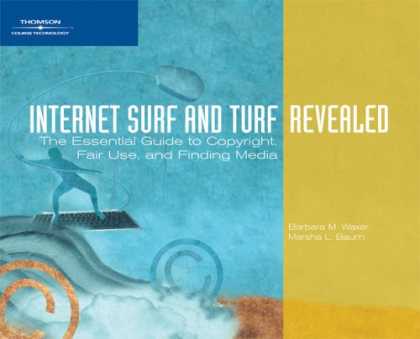 Books About Media - Internet Surf and Turf-Revealed: The Essential Guide to Copyright, Fair Use, and
