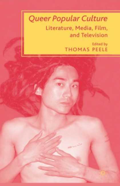 Books About Media - Queer Popular Culture: Literature, Media, Film, and Television