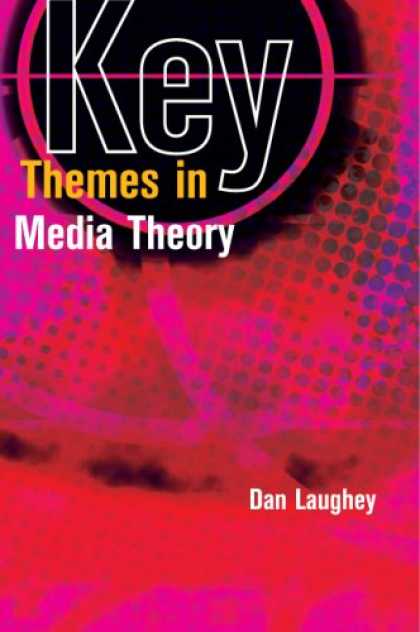 Books About Media - Key Themes in Media Theory