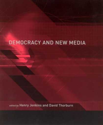 Books About Media - Democracy and New Media (Media in Transition)