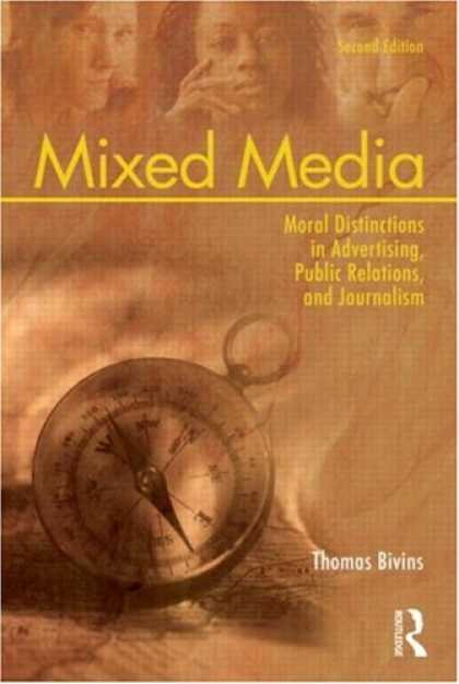 Books About Media - Mixed Media: Moral Distinctions in Advertising, Public Relations, and Journalism