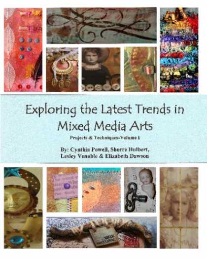 Books About Media - Exploring The Latest Trends In Mixed Media Arts: Projects & Techniques