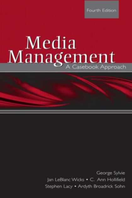 Books About Media - Media Management: A Casebook Approach (Lea's Communication)