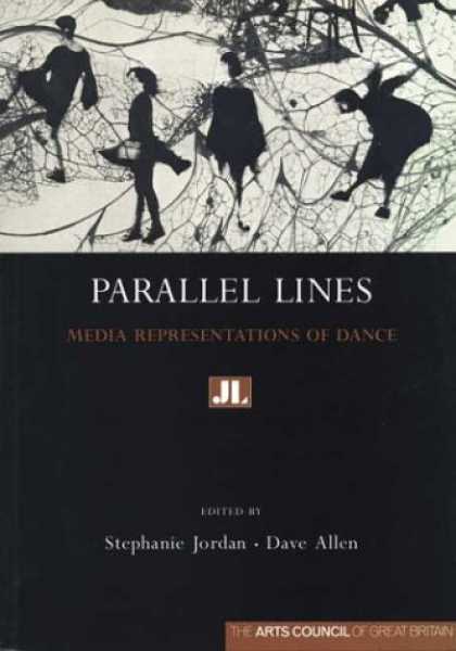 Books About Media - Parallel Lines: Media Representation of Dance (Arts Council)