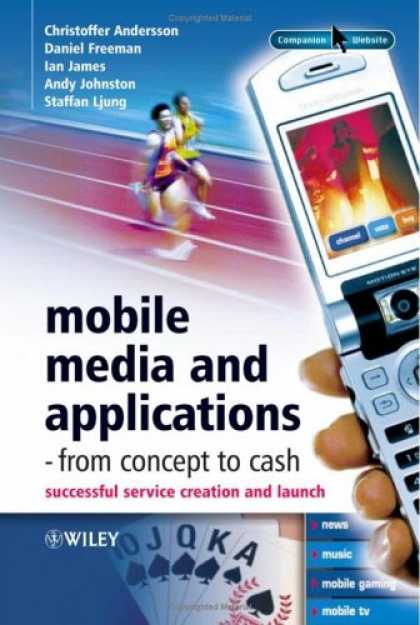 Books About Media - Mobile Media and Applications, From Concept to Cash: Successful Service Creation