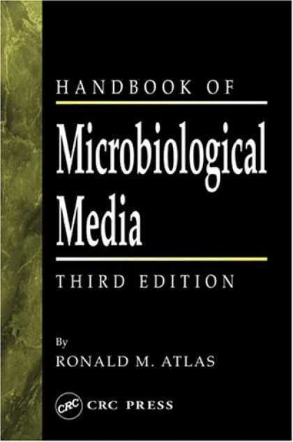 Books About Media - Handbook of Microbiological Media, Third Edition
