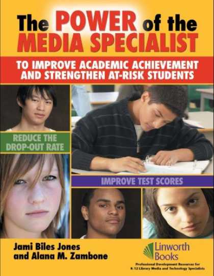 Books About Media - The Power of the Media Specialist to Improve Academic Achievement and Strengthen