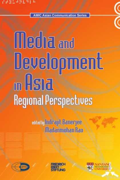 Books About Media - Media and Development in Asia: Regional perspectives