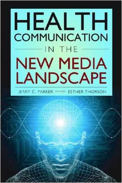 Books About Media - Health Communication in the New Media Landscape