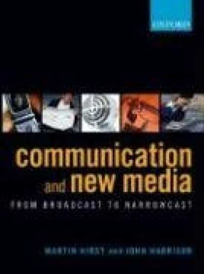 Books About Media - Communication and New Media: From Broadcast to Narrowcast